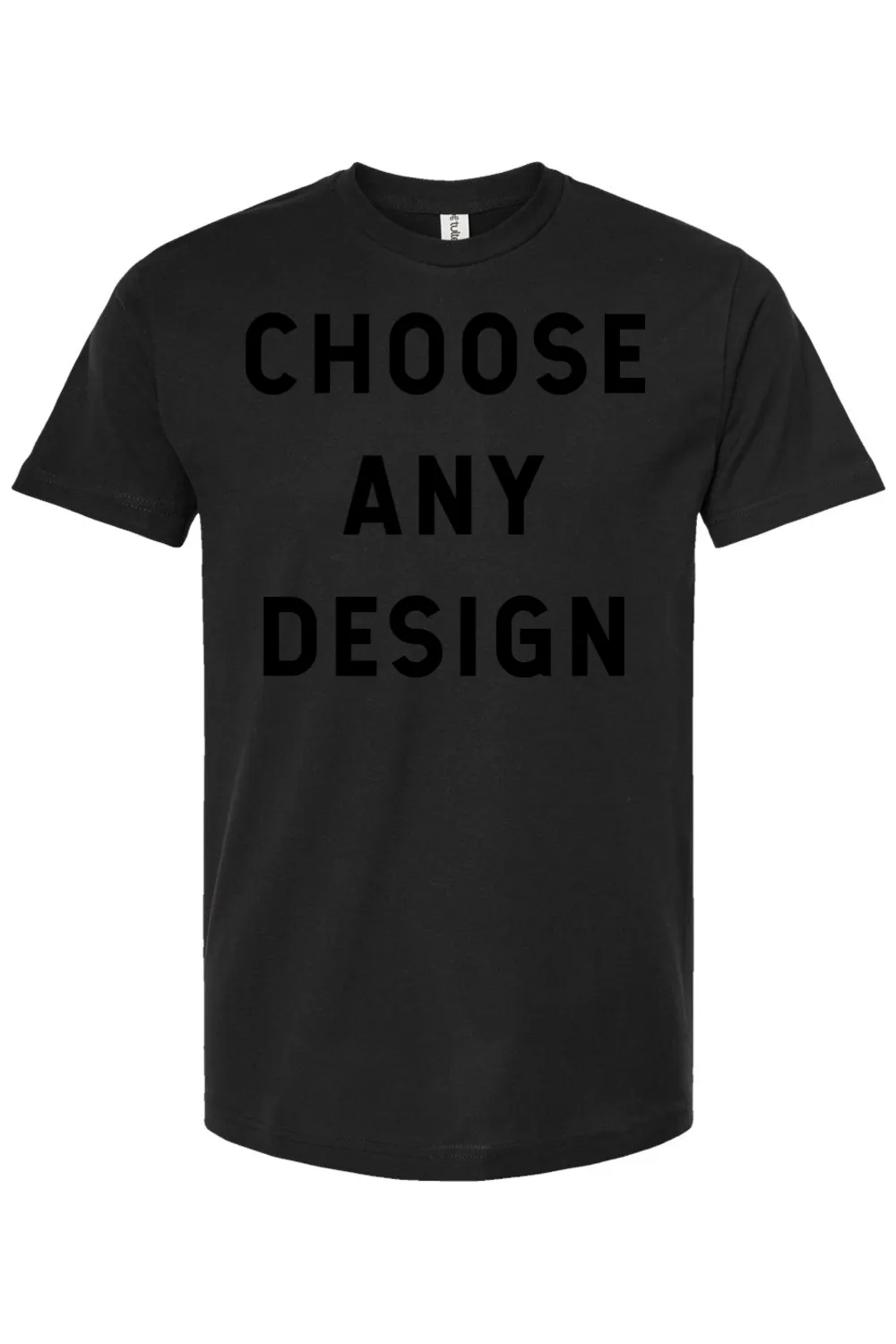 Choose Any Design - Jersey Tee